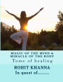 Magic of the mind & Miracle of the body: Tome of healing