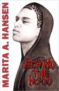 Title: Behind the Hood, Author: Marita A Hansen