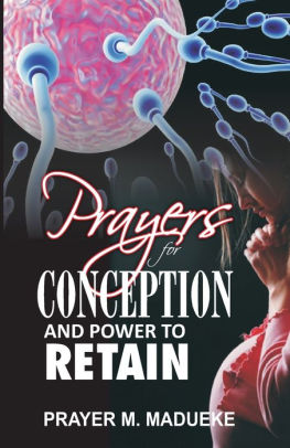 Prayers For Conception And Power To Retain By Prayer M Madueke Paperback Barnes Noble