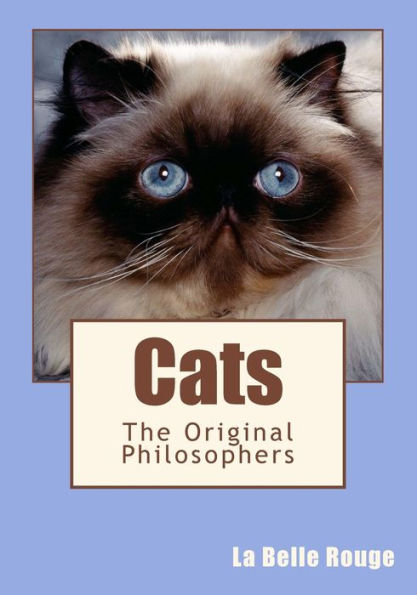 Cats: The Original Philosophers