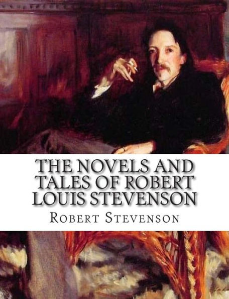 The Novels and Tales of Robert Louis Stevenson: Volume: 8