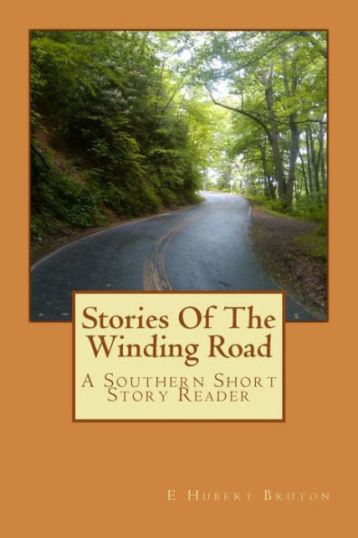Stories Of The Winding Road: Southern Storyteller