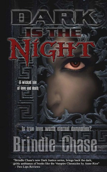 Dark is the Night: Justice Book One