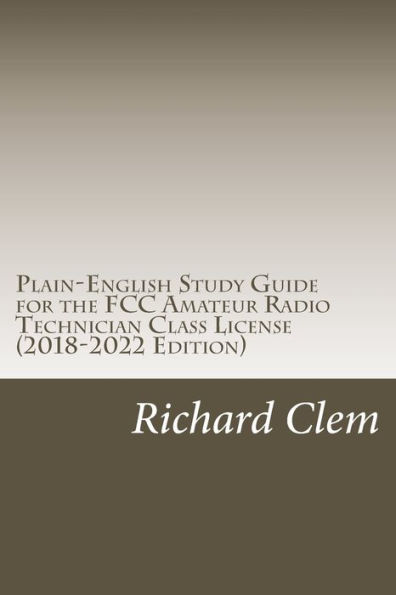 Plain-English Study Guide for the FCC Amateur Radio Technician Class License