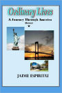 Ordinary Lives: A Journey Through America: a Memoir