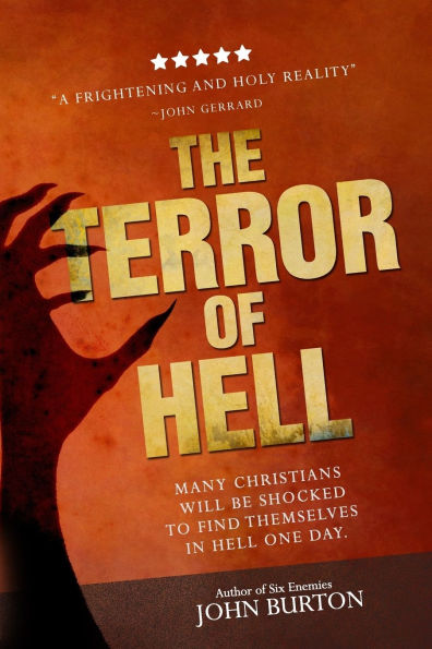 The Terror of Hell: A shocking true story of awakening