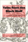 Tales from the Black Wolf: Short stories from a dark realm of fantasy..