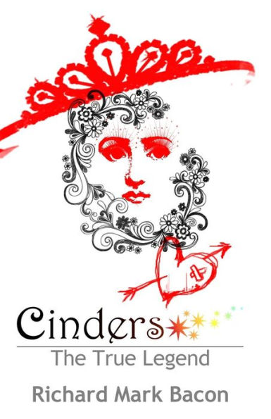 Cinders - The True Legend