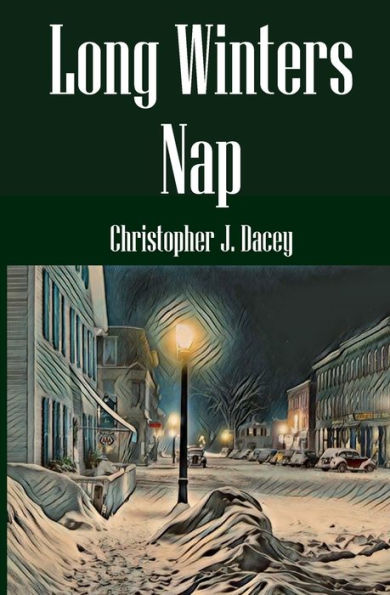 Long Winter's Nap: A Nicholas Chambers Mystery