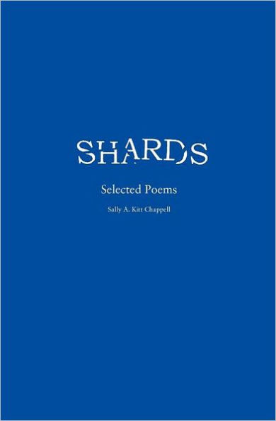 Shards Selected Poems