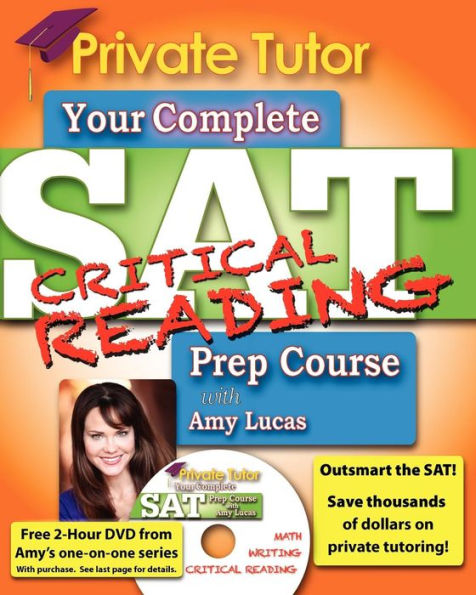 Private Tutor: Your Complete SAT Critical Reading Prep Course