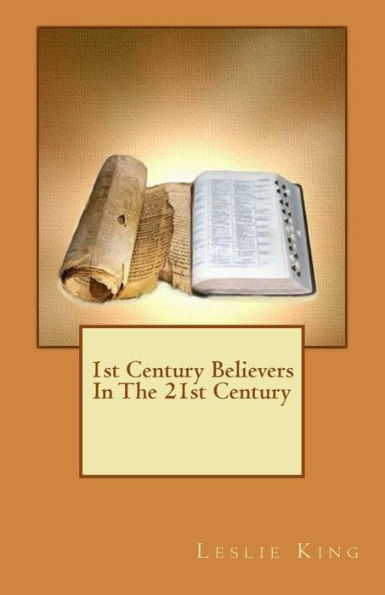 1st Century Believers The 21st