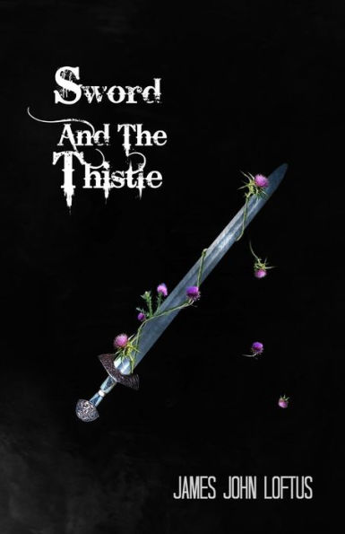Sword And The Thistle