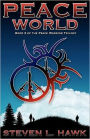 Peace World: Book 3 of the Peace Warrior Trilogy