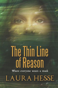 Title: The Thin Line of Reason, Author: Laura Hesse