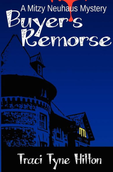 Buyer's Remorse: A Mitzy Neuhaus Mystery