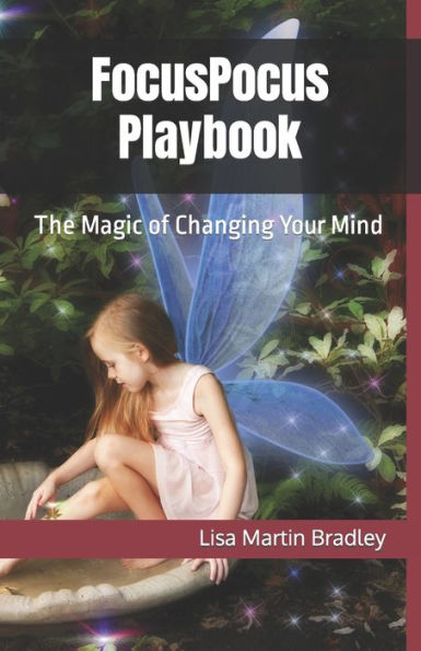 FocusPocus Playbook: The Magic of Changing Your Mind