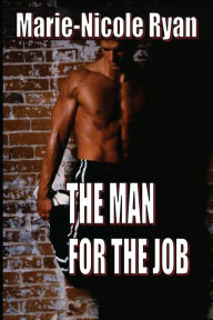 Title: The Man For The Job, Author: Marie-Nicole Ryan