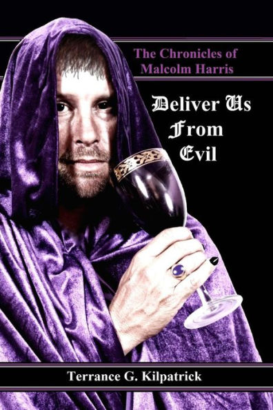 The Chronicles of Malcolm Harris: Deliver Us From Evil