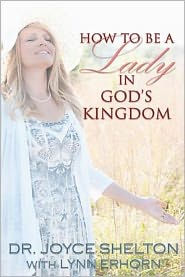 How to be a Lady in God's Kingdom