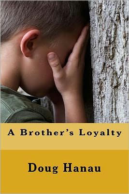 A Brother's Loyalty