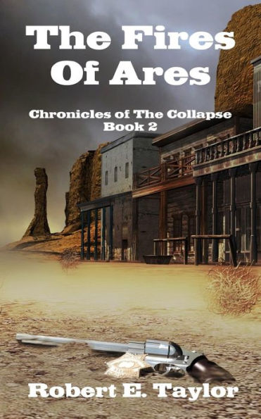 The Fires Of Ares: Chronicles of The Collapse, Book 2