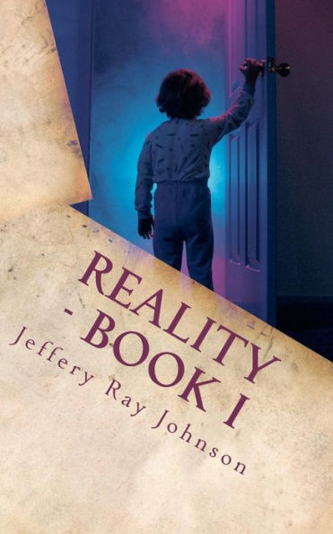 Reality - Book I: A Collection of Poems