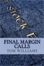 Final Margin Calls