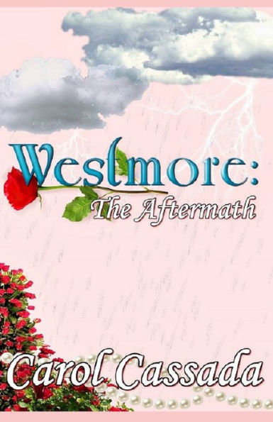 Westmore: The Aftermath