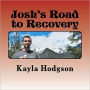 Josh's Road to Recovery