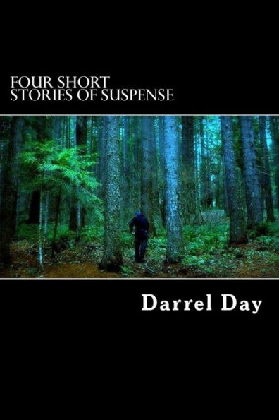 Four Short Stories of Suspense