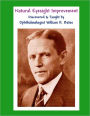 Natural Eyesight Improvement Discovered and Taught by Ophthalmologist William H. Bates: PAGE TWO - Better Eyesight Magazine (Black & White Edition)