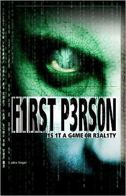 First Person: Is it a game or reality?