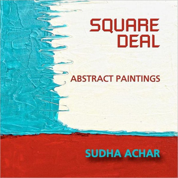 Square Deal: Abstract Paintings