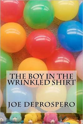 The Boy in the Wrinkled Shirt