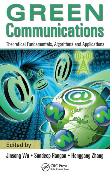 Green Communications: Theoretical Fundamentals, Algorithms, and Applications