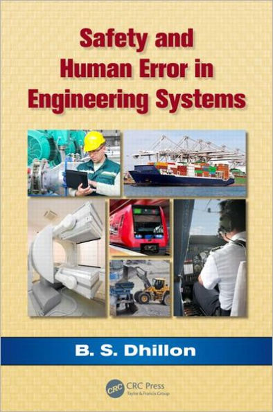 Safety and Human Error in Engineering Systems