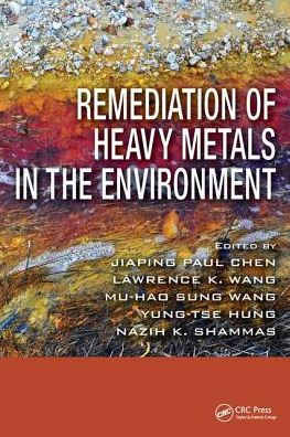 Remediation of Heavy Metals in the Environment / Edition 1