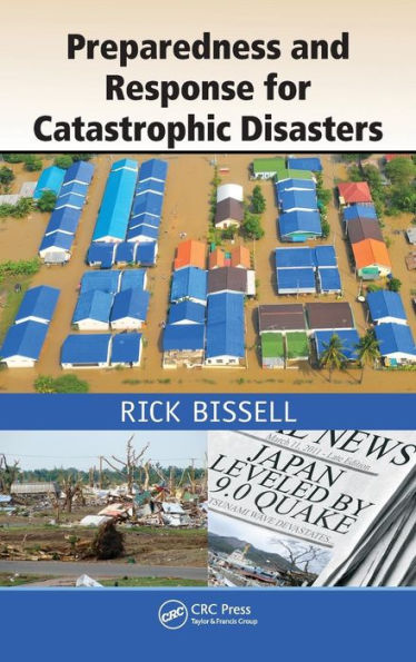 Preparedness and Response for Catastrophic Disasters / Edition 1