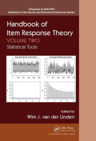 Title: Handbook of Item Response Theory: Volume 2: Statistical Tools / Edition 1, Author: Wim J. van der Linden
