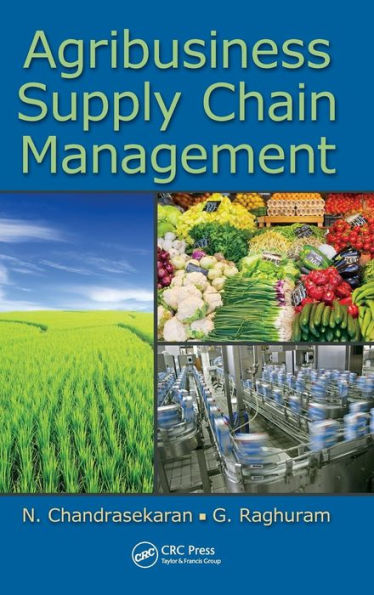 Agribusiness Supply Chain Management / Edition 1