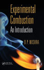 Experimental Combustion: An Introduction / Edition 1
