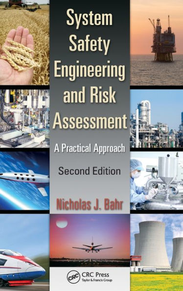 System Safety Engineering and Risk Assessment: A Practical Approach, Second Edition / Edition 2