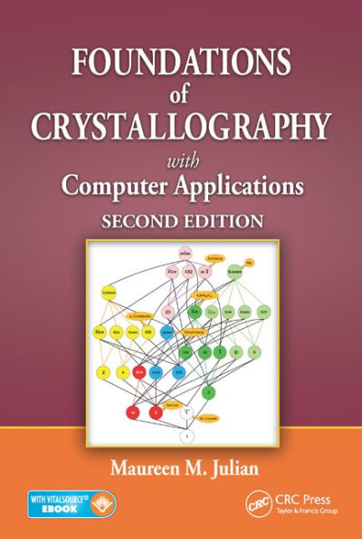 Foundations of Crystallography with Computer Applications / Edition 2