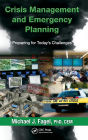 Crisis Management and Emergency Planning: Preparing for Today's Challenges / Edition 1