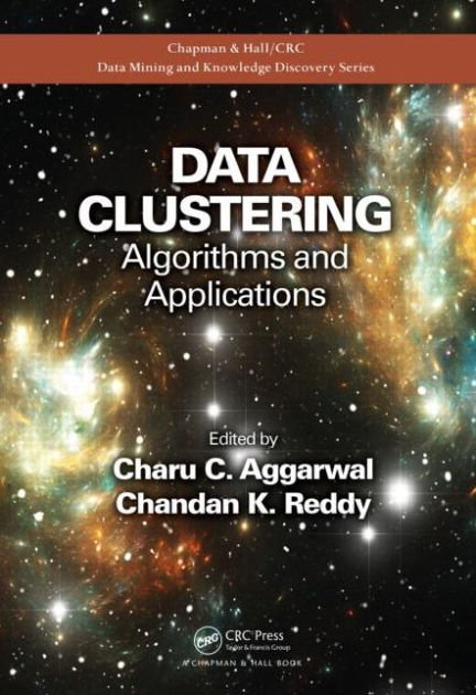 Data Clustering: Algorithms and Applications by Charu C. Aggarwal ...