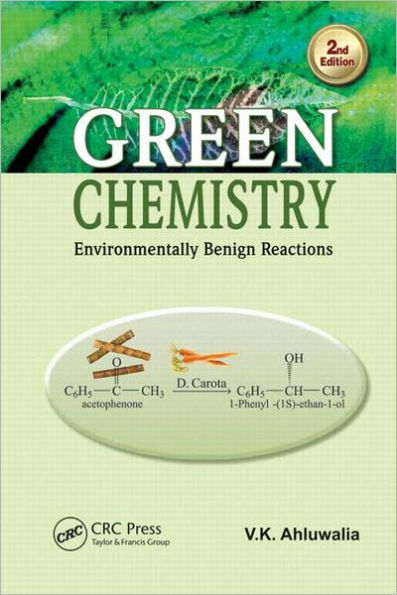 Green Chemistry: Environmentally Benign Reactions, Second Edition