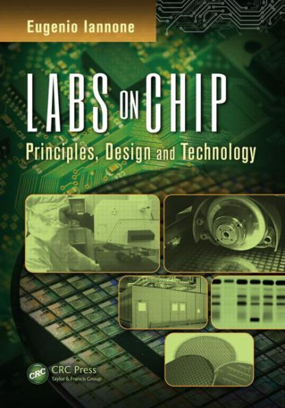 Labs on Chip: Principles, Design and Technology / Edition 1