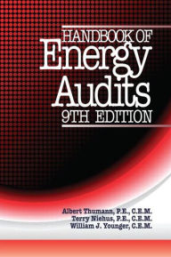 Title: Handbook of Energy Audits, Ninth Edition / Edition 9, Author: Albert Thumann