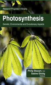 Title: Photosynthesis: Genetic, Environmental and Evolutionary Aspects, Author: Philip Stewart